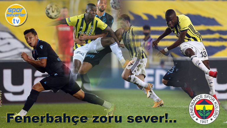 Fenerbahçe zoru sever...