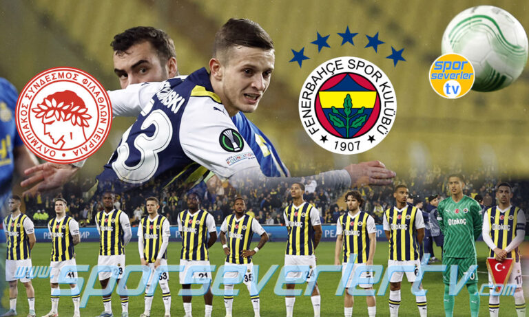 Fenerbahçe'nin rakibi Olympiakos