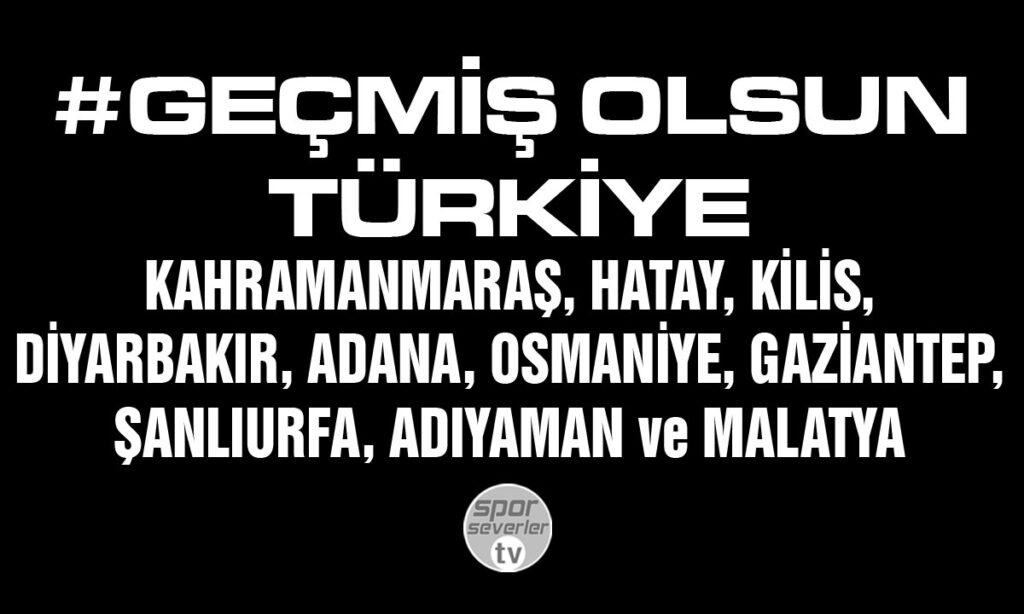 Geçmiş olsun Türkiye!..